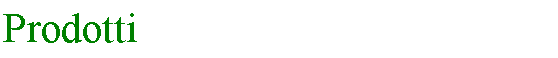Text Box: Prodotti 